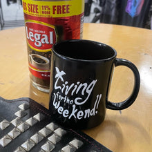 Load image into Gallery viewer, Weekend Lover Coffee Mug
